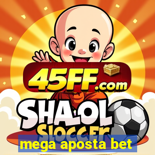 mega aposta bet